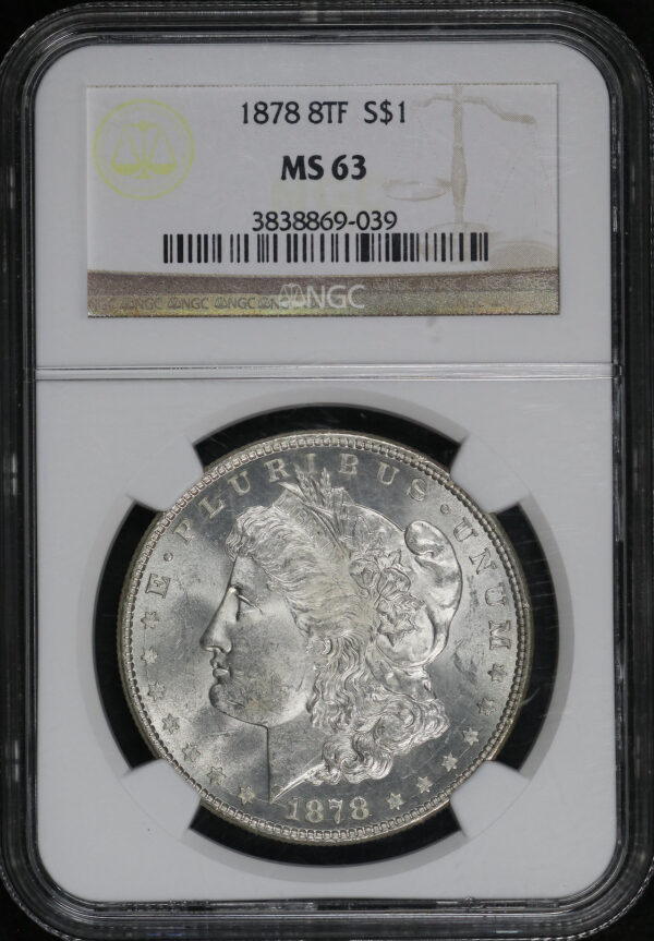 Obverse of this 1878 8TF Morgan Dollar NGC MS-63