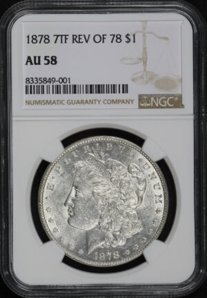 Obverse of this 1878 7TF Morgan Dollar Reverse of 1878 NGC AU-58