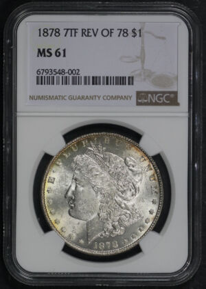 Obverse of this 1878 7TF Morgan Dollar Reverse of 1878 NGC MS-61