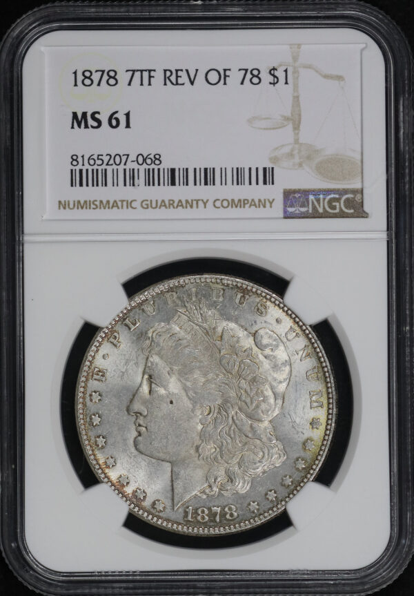 Obverse of this 1878 7TF Morgan Dollar Reverse of 1878 NGC MS-61