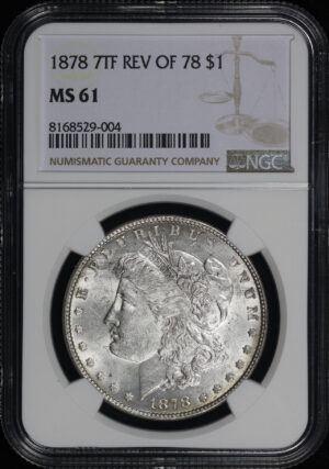 Obverse of this 1878 7TF Morgan Dollar Reverse of 1878 NGC MS-61