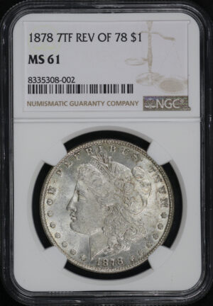 Obverse of this 1878 7TF Morgan Dollar Reverse of 1878 NGC MS-61