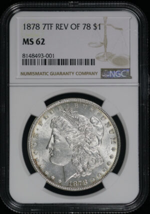 Obverse of this 1878 7TF Reverse Of 1878 Morgan Dollar NGC MS-62
