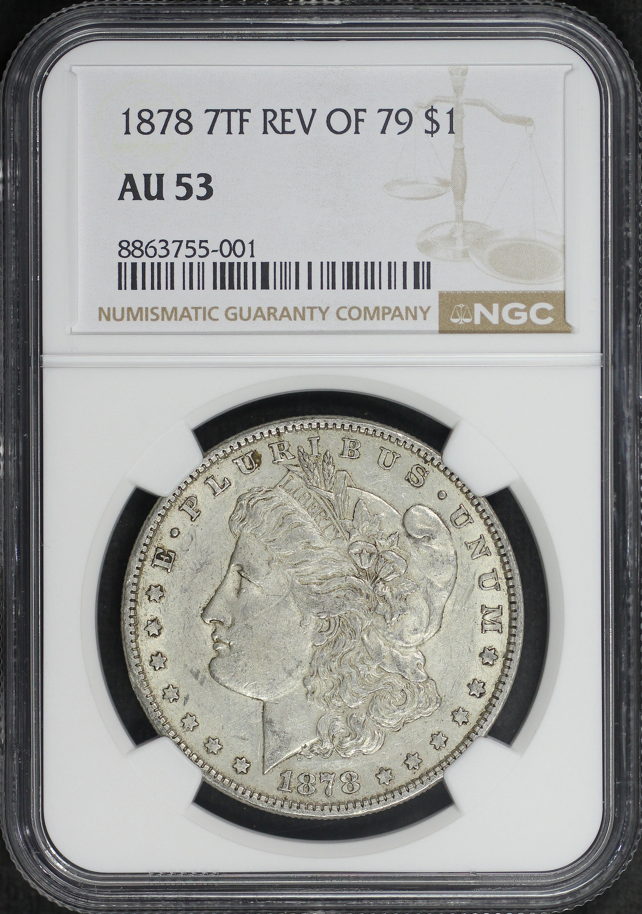 Obverse of this 1878 7TF Morgan Dollar Reverse of 1878 NGC AU-53