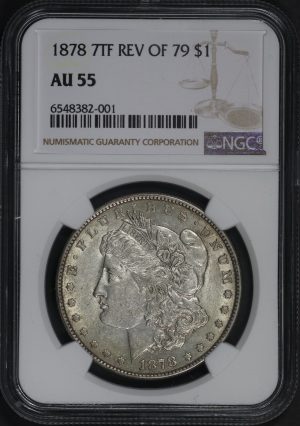 Obverse of this 1878 7TF Morgan Dollar Reverse of 1879 NGC AU-55
