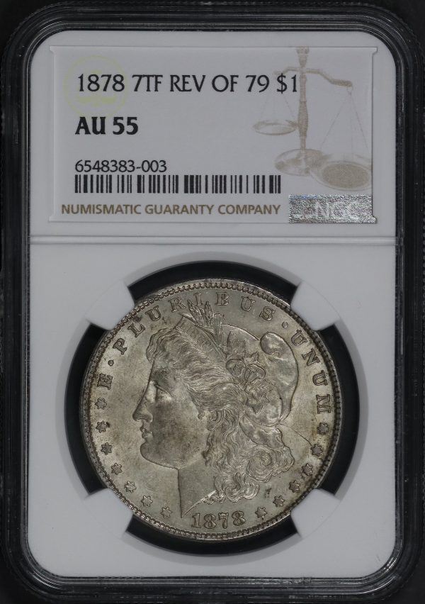 Obverse of this 1878 7TF Morgan Dollar Reverse of 1879 NGC AU-55