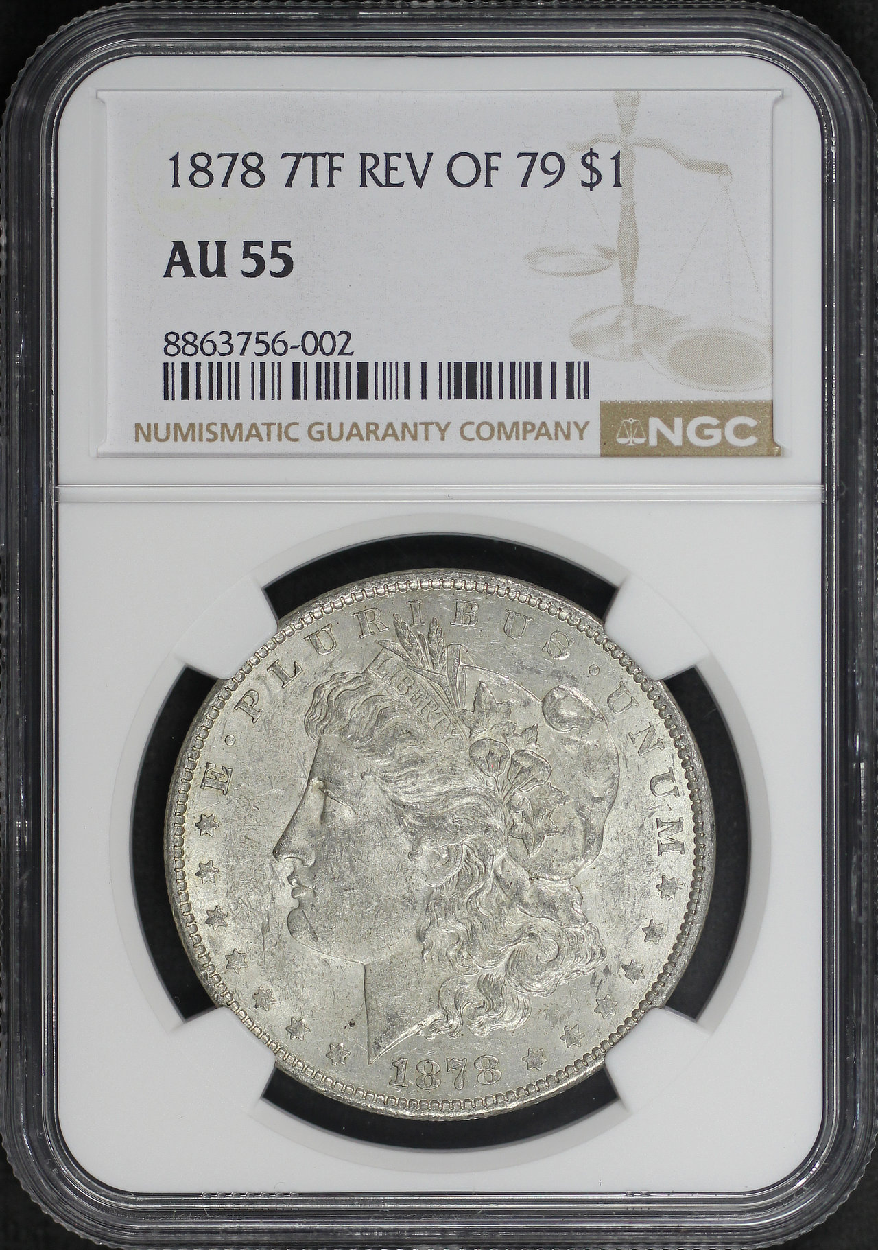 Obverse of this 1878 7TF Morgan Dollar Reverse of 1878 NGC AU-55