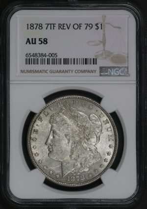 Obverse of this 1878 7TF Morgan Dollar Reverse of 1879 NGC AU-58