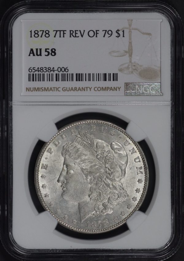 Obverse of this 1878 7TF Morgan Dollar Reverse of 1879 NGC AU-58