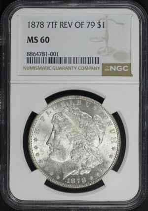 Obverse of this 1878 7TF Morgan Dollar Reverse of 1879 NGC MS-60