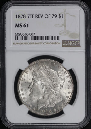 Obverse of this 1878 7TF Morgan Dollar Reverse of 1879 NGC MS-61