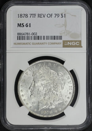 Obverse of this 1878 7TF Morgan Dollar Reverse of 1879 NGC MS-61