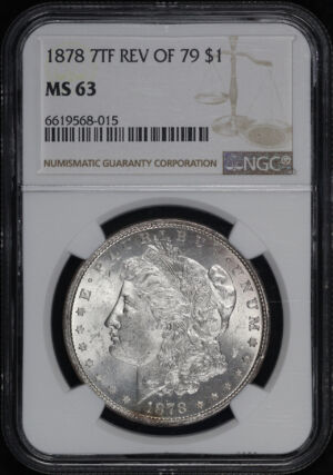 Obverse of this 1878 7TF Reverse of 1879 Morgan Dollar NGC MS-63