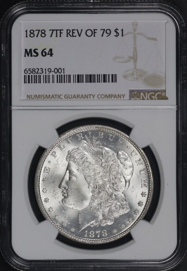 Obverse of this 1878 7TF Reverse Of 79 Morgan Dollar NGC MS-64