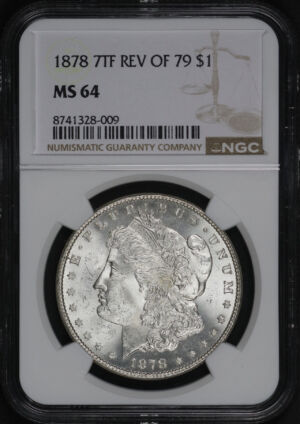 Obverse of this 1878 7TF Morgan Dollar Reverse of 1879 NGC MS-64