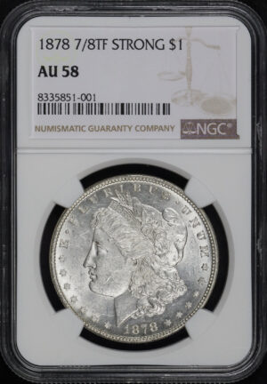 Obverse of this 1878 7/8TF Strong Morgan Dollar NGC AU-58