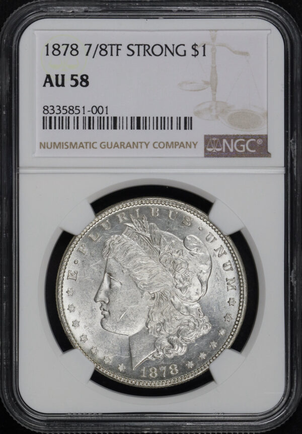 Obverse of this 1878 7/8TF Strong Morgan Dollar NGC AU-58