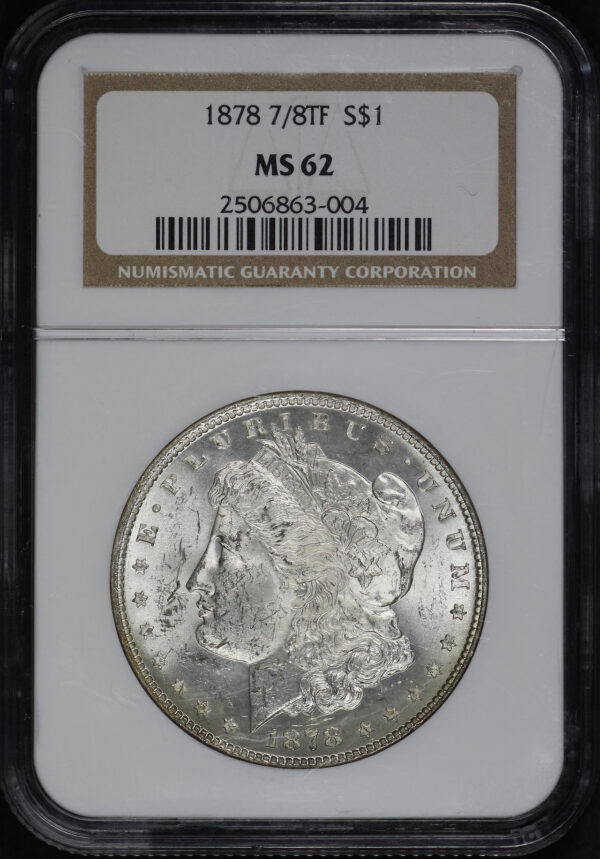 Obverse of this 1878 7/8TF Strong Morgan Dollar NGC MS-62