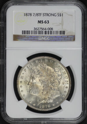 Obverse of this 1878 7/8TF Morgan Dollar NGC MS-63