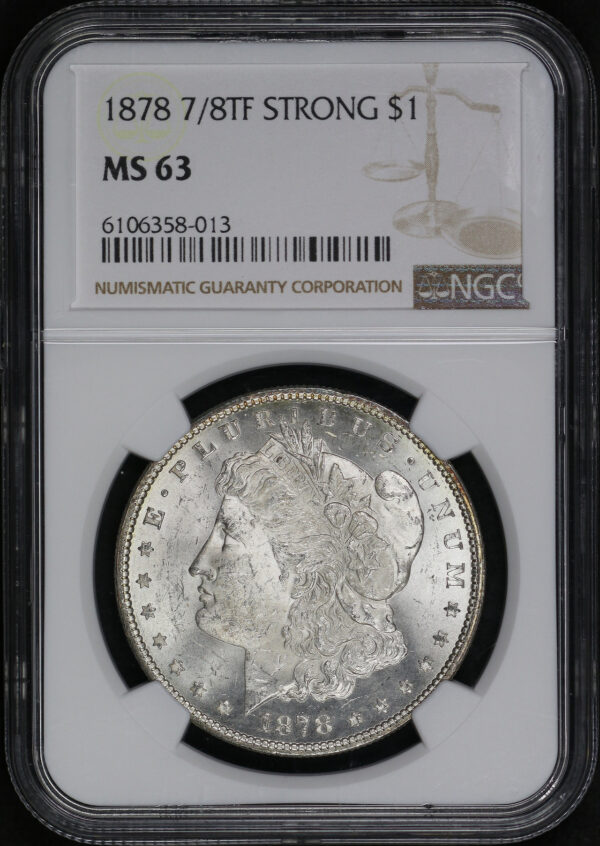 Obverse of this 1878 7/8TF Strong Morgan Dollar NGC MS-63