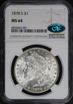 Obverse of this 1878-S Morgan Dollar NGC MS-64 CAC