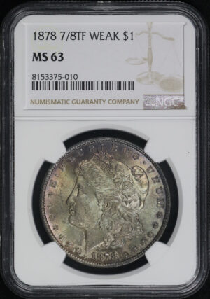 Obverse of this 1878 7/8TF Weak Morgan Dollar NGC MS-63