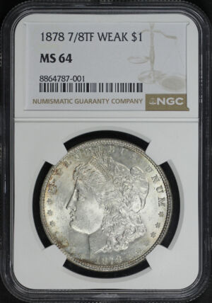 Obverse of this 1878 7/8TF Morgan Dollar NGC MS-64