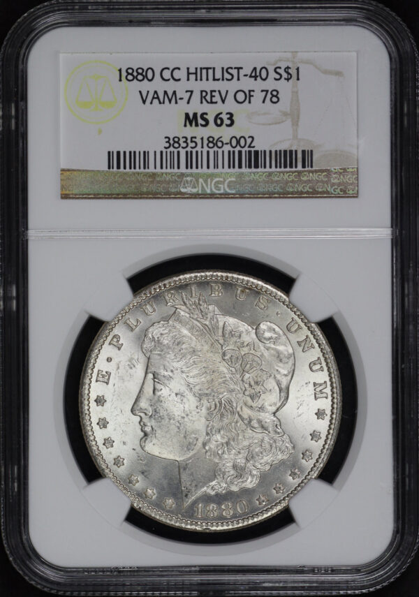 Obverse of this 1880-CC Hitlist-40 Morgan Dollar VAM-7 Reverse of 1878 NGC MS-63