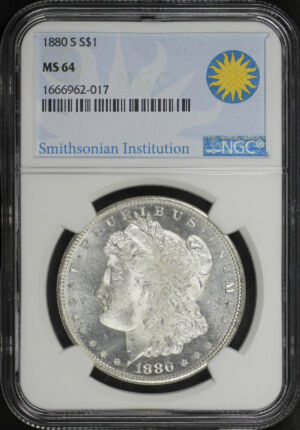 Obverse of this 1880-S Morgan Dollar NGC MS-64 Smithsonian Institution Label