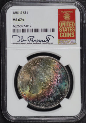 Obverse of this 1881-S Morgan Dollar NGC MS-67★  Kenneth Bressett Signature Red Book Label, Dark Banded Rainbow Obverse Toning