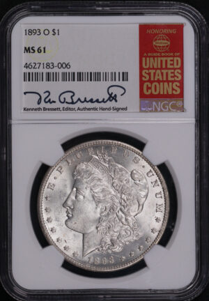 Obverse of this 1893-O Morgan Dollar NGC MS-61 Whitman Red Book Kenneth Bressett Signature Label