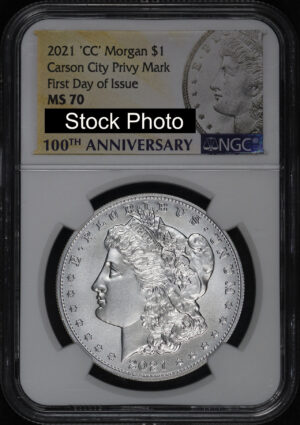 Obverse of this 2021-CC Morgan Dollar Carson City Privy Mark 100th Anniversary NGC MS-70 First Strike