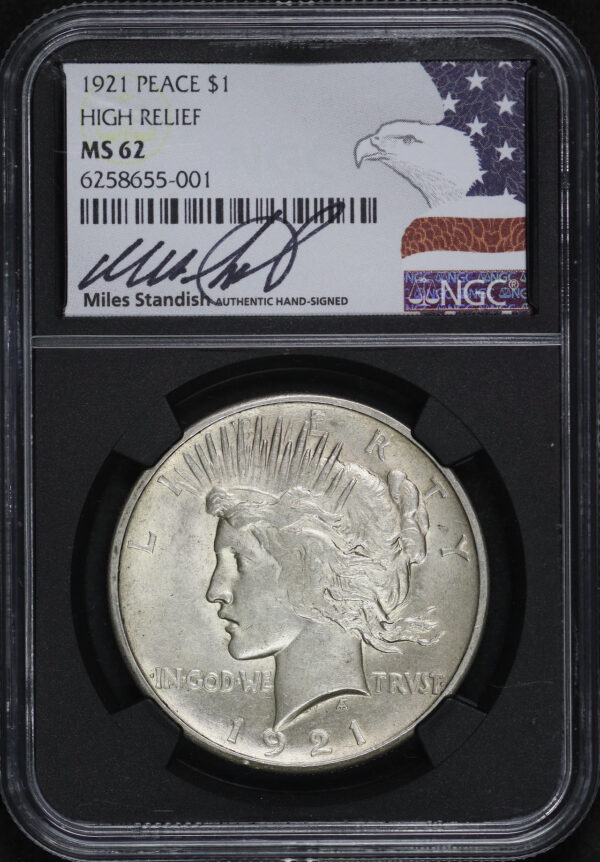 Obverse of this 1921 Peace Dollar NGC MS-62 Miles Standish Signature Label
