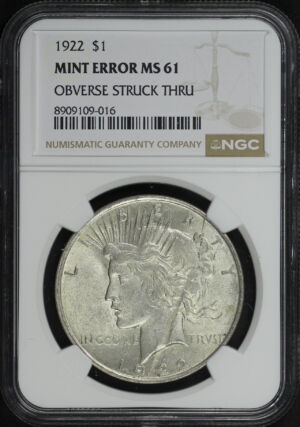 Obverse of this 1922 Peace Dollar NGC MS-61 Mint Error Obverse Struck Thru