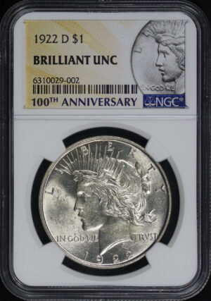 Obverse of this 1922-D Peace Dollar NGC Brilliant Uncirculated 100th Anniversary Label