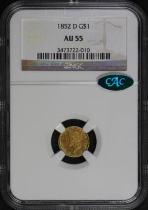 Obverse of this 1852-D Gold Dollar NGC AU-55 CAC