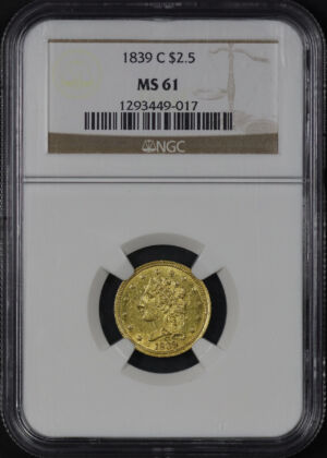 Obverse of this 1839-C Classic Head $2.5 NGC MS-61