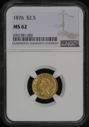 Obverse of this 1876 Liberty Head $2.5 NGC MS-62
