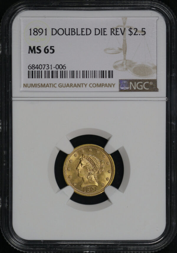 Obverse of this 1891 Doubled Die Reverse Liberty Head $2.5 NGC MS-65