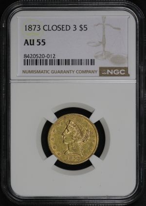 Obverse of this 1873 Liberty Head $5 Closed 3 NGC AU-55