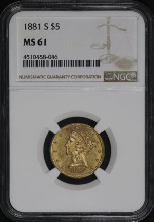 Obverse of this 1881-S Liberty Head $5 NGC MS-61