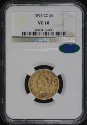 Obverse of this 1893-CC Liberty Head $5 NGC VG-10 CAC