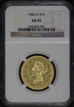 Obverse of this 1843-O Liberty Head $10 NGC AU-55