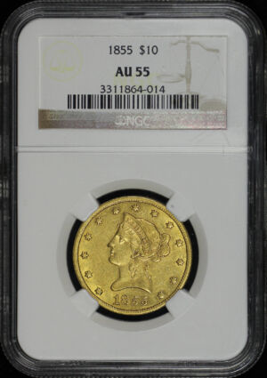 Obverse of this 1855 Liberty Head $10 NGC AU-55