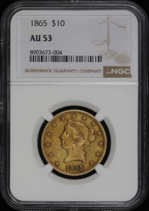 Obverse of this 1865 Liberty Head $10 NGC AU-53