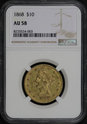 Obverse of this 1868 Liberty Head $10 NGC AU-58