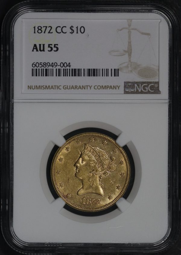 Obverse of this 1872-CC Liberty Head $10 NGC AU-55