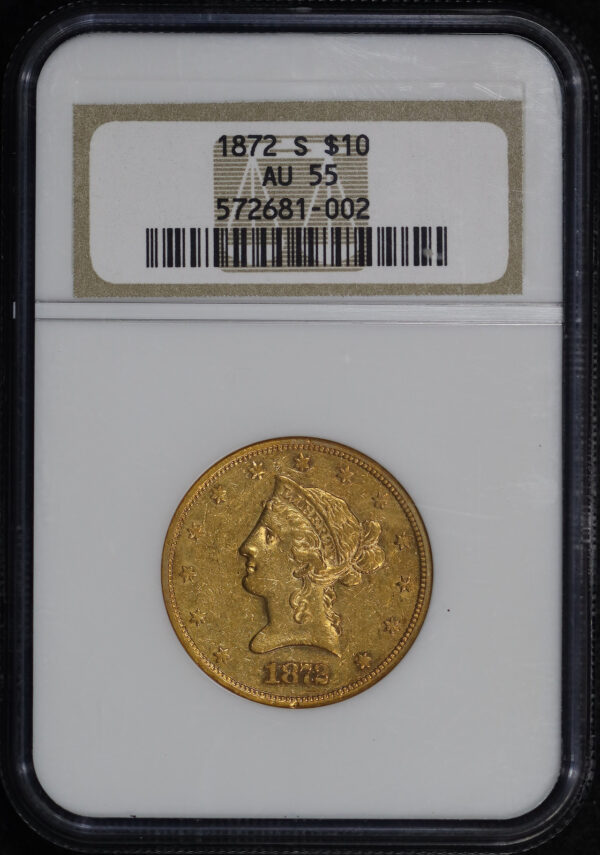 Obverse of this 1872-S Liberty Head $10 NGC AU-55