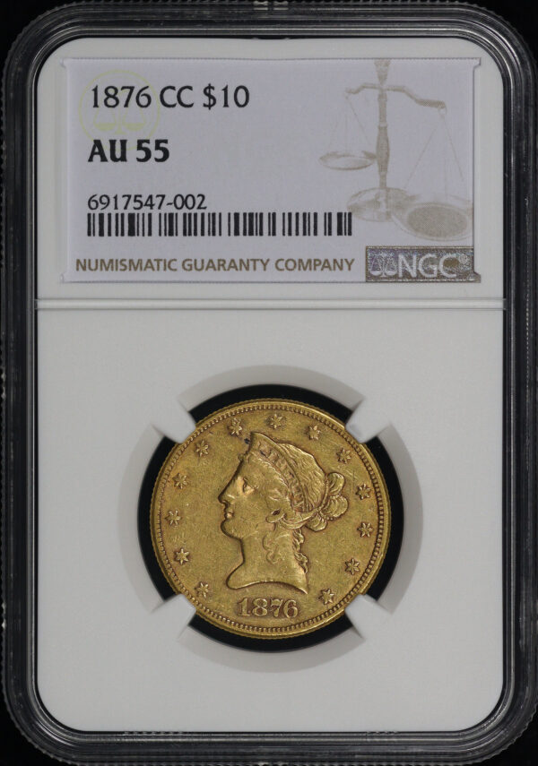 Obverse of this 1876-CC Liberty Head $10 NGC AU-55