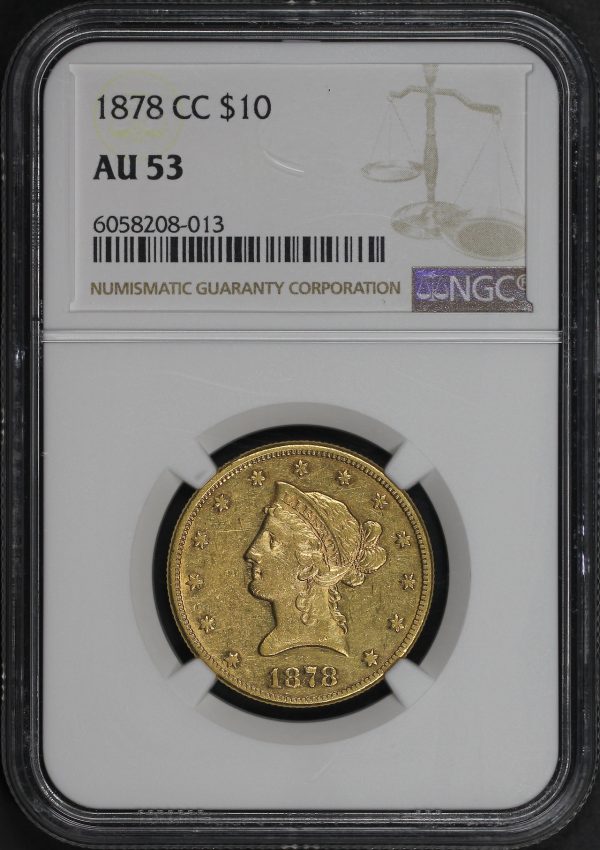 Obverse of this 1878-CC Liberty Head $10 NGC AU-53